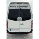 Ne Verelim Size Oto Cam Yazı Sözleri Ticari-Servis-Dolmuş-Panelvan Uzun Özel Sticker Model 1