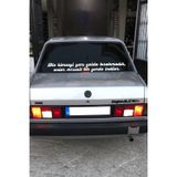 Ne Verelim Size Oto Cam Yazı Sözleri Ticari-Servis-Dolmuş-Panelvan Uzun Özel Sticker Model 39