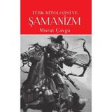 Ne Verelim Size Türk Mitolojisi ve Şamanizm - 1 Adet