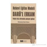 NEBEVI EĞİTİM MODELI DARÜ'L ERKAM VAHYIN İNİŞ SÜRECİNDE ŞAHSİYET EĞİTİMI - MUHAMMED EMIN YILDIRIM