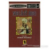 NECATI BEĞ - NUMAN KÜLEKÇI