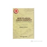 Necid ve Ahsa’da Osmanlı Hakimiyeti - Zekeriya Kurşun
