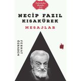 Necip Fazıl Kısakürek Mesajlar - Ferhat Özbadem