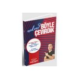 Neden Böyle Çevirdik - Özer Kiraz Yayınları