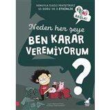 Neden Her Şeye Ben Karar Veremiyorum - Stephanie Duval