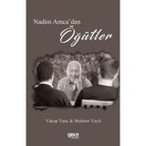 Nedim Amca`dan Öğütler - Yakup Tunç