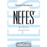 Nefes - Bir Karar - Thomas Bernhard