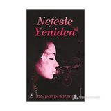 NEFESLE YENIDEN - EDA DONDURMACI