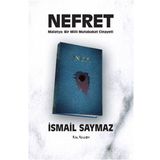 Nefret - Malatya Bir Milli Mutabakat Cinayeti - İsmail Saymaz