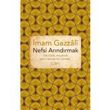 Nefsi Arındırmak - İmam Gazali