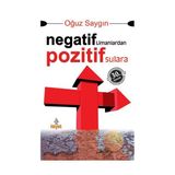 Negatif Limanlardan Pozitif Sulara - Oğuz Saygın