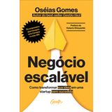 Negocio escalavel - Como transformar sua ideia em uma startup bem-sucedida (Em Portugues do Brasil)