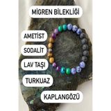 NehirTaş Doğal Taş Migren Bilekliği ( Ametist - Sodalit - Lav Taşı- Turkuaz - Kaplangözü )