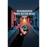 Neighborhood Panic-Button Mesh: LoRa SOS network you can build for