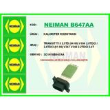 Neıman Kalorıfer Rezıstansı Transıt T15 2.5Td (94 00) V184 2.0Tdcı / 2.4Tdcı (01 06) V347 V348 2.2Tdcı 2.4T