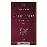 Nekro Porta - Meliha Öz