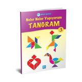 Neler Neler Yapıyorum / Tangram 3 (4-5-6 Yaş)