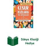Nemesis Kitap Cesur Kızlara Yol Arkadaşları 1 - Ben De Yapabi... + Dünya Klasiği Hediye - Hayır