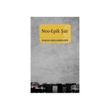 Neo-Epik Şiir - Hakan Arslanbenzer