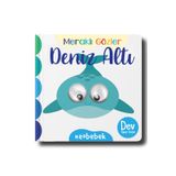 Neobebek Meraklı Gözler: Deniz Altı (Oynak Gözlü Kitap)