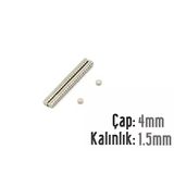 Neodyum Mıknatıs Silindir Çap 4mm , Kalınlık 1.5mm 30 Adet