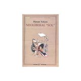 Neoliberal Sol - Hasan Yalçın
