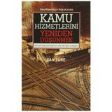 Neoliberalizm Kıskacında Kamu Hizmetlerini Yeniden Düşünmek - Can Türe