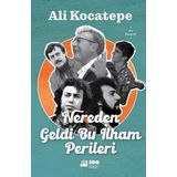 Nereden Geldi Bu İlham Perileri - Ali Kocatepe
