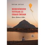 Neresinden Tutsak Orası İnsan - İrfan Ertav