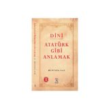 Nergiz Yayınları - Dini Atatürk Gibi Anlamak