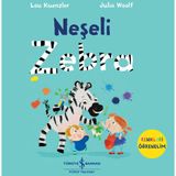 Neşeli Zebra - Renkleri Öğrenelim - İş Bankası Kültür Yayınları