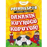 Nesil Çocuk Yayınları Dananın Kuyruğu Kopuyor! Patates Spor Macera Başlıyor