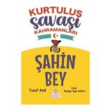 Nesil Çocuk Yayınları Şahin Bey - Kurtuluş Saşı Kahramanları