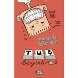 Nesil Yayınları Aramızda Kalmasın; Tuş Beyinli Serisi - 2
