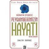 Nesil Yayınları Kainatın Efendisi Peygamberimizin Hayatı -1 Salih Suruç Ciltsiz Normal Boy 464 Sayfa