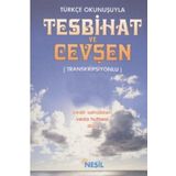 Nesil Yayınları Türkçe Okunuşuyla Tesbihat ve Cevşe
