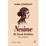 Nesime: Bir Kınalı Kekliktim - Taşra ve Sürgün 2