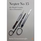 Neşter No 15: Bir Plastik Cerrahın Anı ve Denemeleri (Kapak Değişebilir)