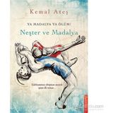 Neşter ve Madalya - Kemal Ateş