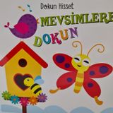 Net Çocuk Yayınları Dokun Hisset Mevsimlere Eğitici Kitap