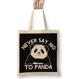 Never Say No To Panda Bear Cute Awesome China Joke Birthday Fashion Gift Awesome Bez Çanta Uzun Saplı - Açık Bej - 40 X 40