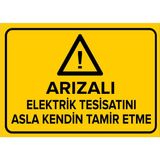 New Jargon Arızalı Elektrik Tesisatını Asla Kendin Tamir Etme Levhası - Sac Malzeme 35X50 cm - 35 x 50 cm