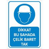 New Jargon Dikkat Bu Sahada Çelik Baret Tak Levhası - Sac Malzeme 50X70 cm - 50 x 70 cm