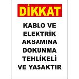 New Jargon Dikkat Kablo ve Elektrk Aksamna Dokunma Tehlikeli ve Yasaktır Levhası - Sac Malzeme 35X50 cm - 35 x 50 cm