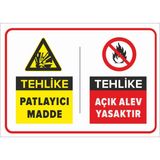 New Jargon Dikkat Patlayıcı Madde Açık Alev Yasaktır Levhası - Sac Malzeme 35X50 cm - 35 x 50 cm