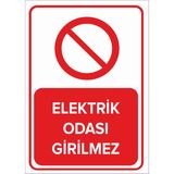 New Jargon Elektrik Odası Girilmez Levhası - Sac Malzeme 50X70 cm - 50 x 70 cm