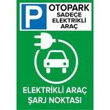 New Jargon Otopark Sadece Elektrikli Araç Elektrikli Araç Şarj Park Etmeyiniz Levhası Sac Malzeme 50X70CM