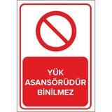 New Jargon Yük Asansörüdür Binilmez Levhası - Sac Malzeme 25X35 cm - 25 x 35 cm