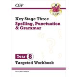 New KS3 Year 8 Spelling, Punctuation and Grammar Targeted Workbook (with answers)