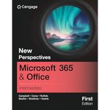 New Perspectives MicrosoftA® 365A® & OfficeA® Intermediate, First Edition